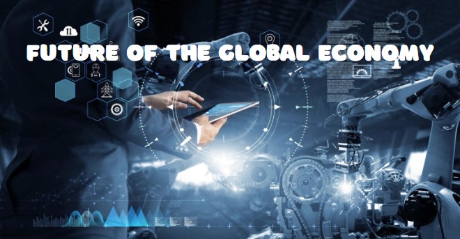 Future of the Global Economy